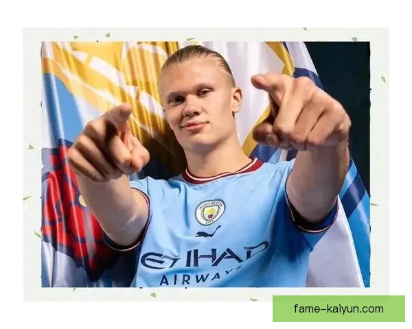 哈兰德持续表现稳健，媒体关注其在新赛季的状态提升